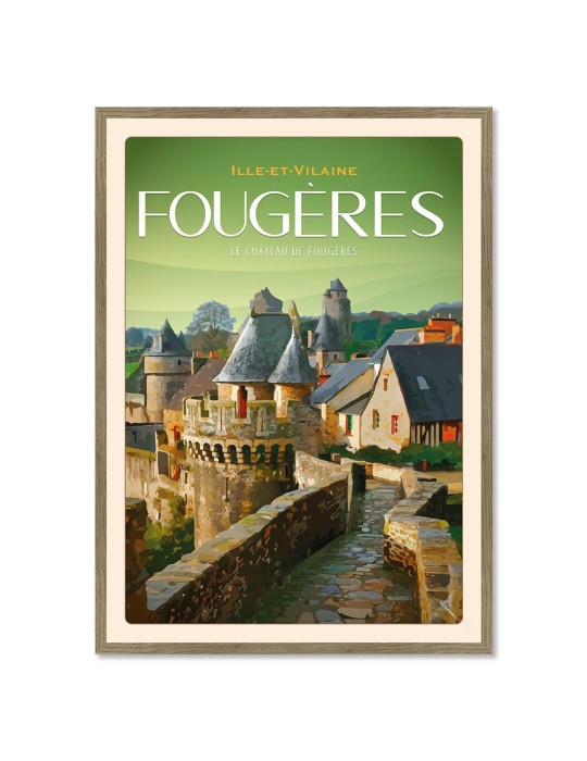 Fougères - Le Château - Poster affiche – image encadrée